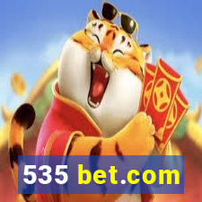 535 bet.com